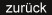 zurück